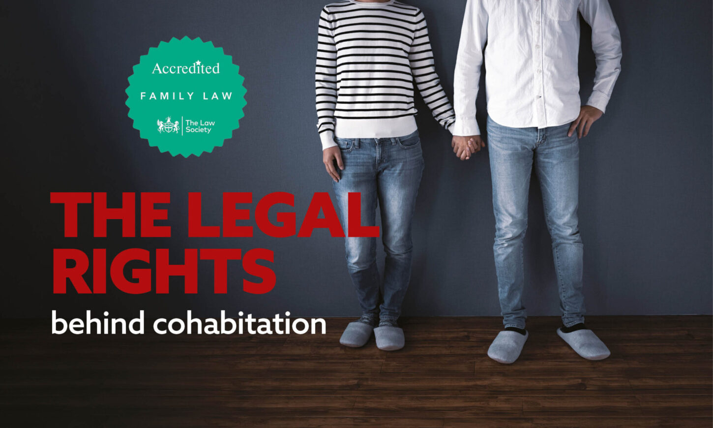The legal rights behind cohabitation